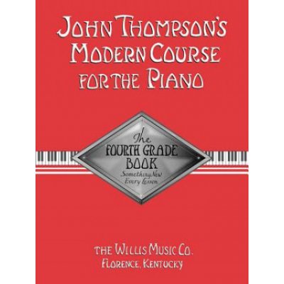 John Thompson's Modern Course for the Piano: The Fourth Grade Book – Zbozi.Blesk.cz