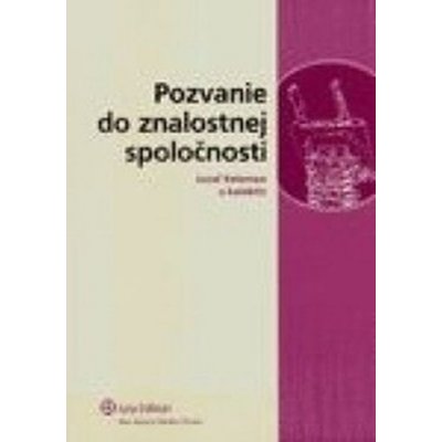 Pozvanie do znalostnej spoločnosti - Jozef Kelemen – Hledejceny.cz