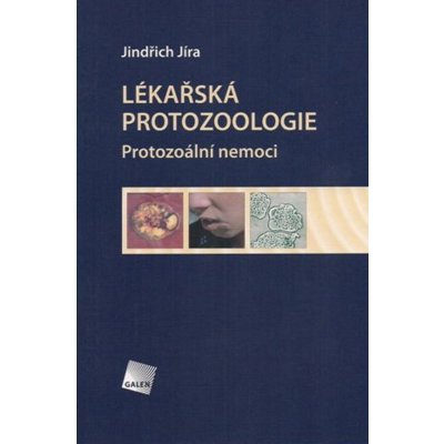 Lékařská protozoologie - Jíra Jindřich