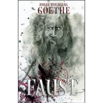 Johann Wolfgang Goethe - Faust