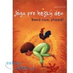 Jóga pro hezký den - Dobré ráno, přátelé! – Hledejceny.cz