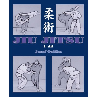 Jiu Jitsu I.díl - Josef Osička