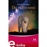 Do celistvosti. Cesta hlubinné imaginace - Eligio Stephen Gallegos – Hledejceny.cz