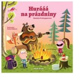 Hurááá na prázdniny - Daniela Krolupperová – Hledejceny.cz