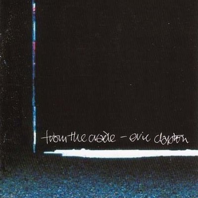 Clapton Eric - From The Cradle CD – Hledejceny.cz