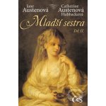 Austenová Jane, Hubbacková Catherine Austenová - Mladší sestra, díl II. – Hledejceny.cz