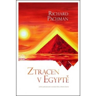 Ztracen v Egyptě - Richard Pachman – Sleviste.cz