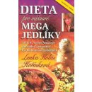 Dieta pro vášnivé megajedlíky Kořínková Lenka