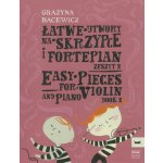 Bacewicz Easy Pieces 2 / housle a klavír snadné skladbičky – Zbozi.Blesk.cz