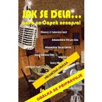 Jak se dělá… aneb co Čapek nenapsal - Jan Žáček – Hledejceny.cz