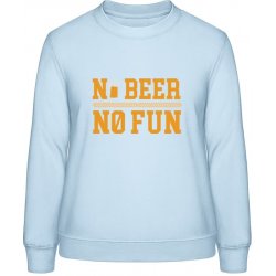 AWDis Sweat mikina Pivní design No Beer No Fun Nebeská modrá