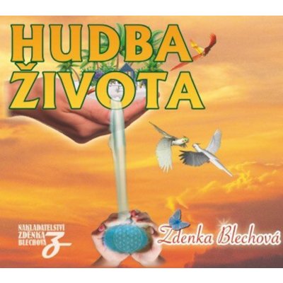 Zděnka Blechová - Hudba života CD