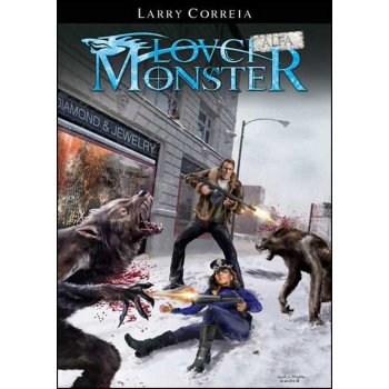 Lovci monster Alfa - Larry Correia