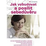 Jak vybudovat a posílit sebedůvěru – Hledejceny.cz