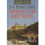Tajemné stezky - Za poklady brdských Hřebenů Kniha - Dvořák Otomar – Hledejceny.cz