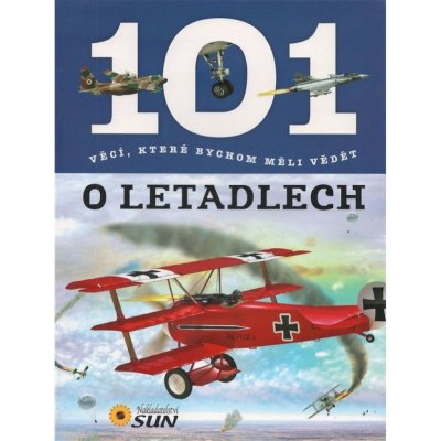 Nakladatelství SUN 101 věcí - Letadla