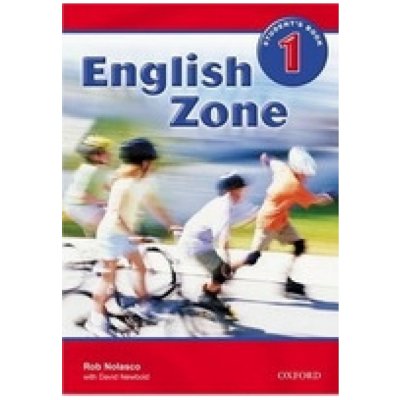 English Zone 1 - Student\'s Book - Rob Nolasco, David Newbold – Zbozi.Blesk.cz