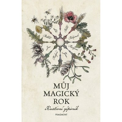 Můj magický rok – Kreativní zápisník - autora nemá – Hledejceny.cz