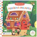 Perníková chaloupka - Minipohádky - Taylor Dan – Hledejceny.cz