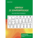 Kapitoly ze somatopatologie - Milan Zajíc