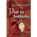 Past na Sněhurku - Kuhn Krystyna