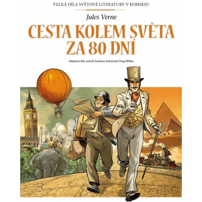Cesta kolem světa za 80 dní - Velká díla světové literatury v komiksu – Hledejceny.cz
