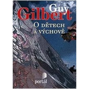 O dětech a výchově - Guy, Gilbert