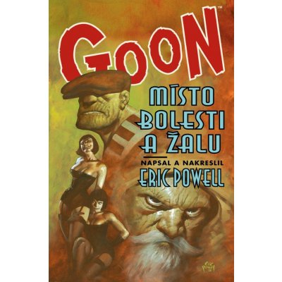 Goon 7 - Místo bolesti a žalu - Powel Eric