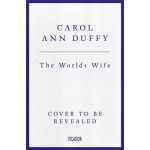 The World's Wife - Carol Ann Duffy – Zboží Dáma