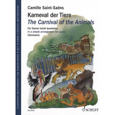 Camille saint-saëns the carnival of the animals / karneval zvířat noty na snadný klavír – Hledejceny.cz
