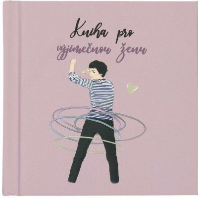 Minikniha OD SRDCE - pro výjimečnou ženu – Zbozi.Blesk.cz