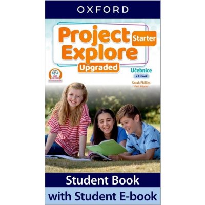 Project Explore Upgraded edition Starter Student´s book CZ Oxford University Press – Zboží Dáma