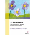 Zázrak tří květin – Hledejceny.cz