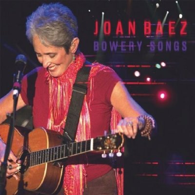 BAEZ JOAN BOWERY SONGS/2006