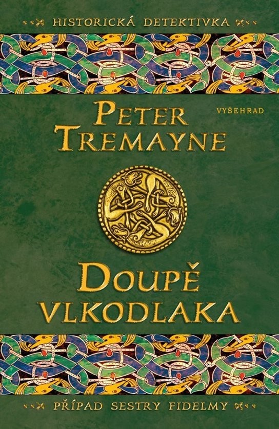 Doupě vlkodlaka - Peter Tremayne