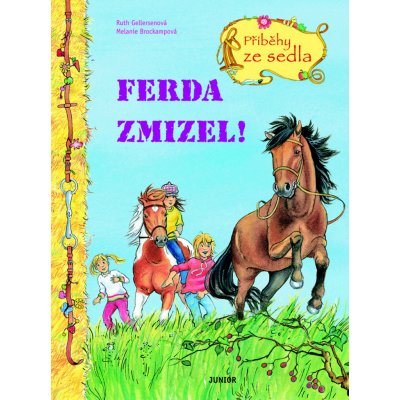 Ferda zmizel! - Příběhy ze sedla - Gellersenová Ruth, Brockampová Melanie – Zboží Mobilmania