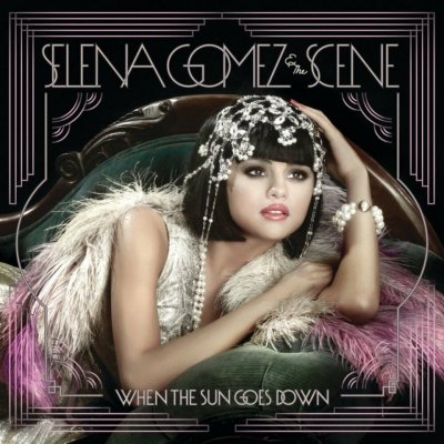 Selena Gomez & The Scene - When The Sun Goes Down CD