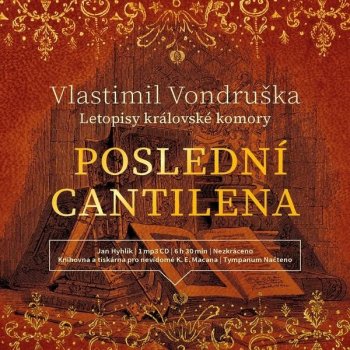 Poslední cantilena - Letopisy královské komory - Vlastimi Vondruška