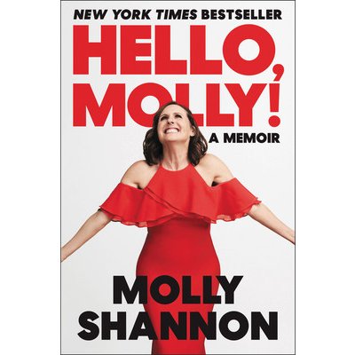 Hello, Molly!: A Memoir Shannon MollyPaperback