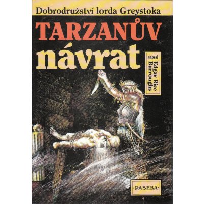 Dobrodružství lorda Greystoka-Tarzanův návrat – Hledejceny.cz