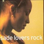 Sade - Lovers Rock CD – Hledejceny.cz