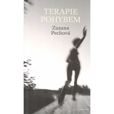 Terapie pohybem - Zuzana Pechová – Zbozi.Blesk.cz