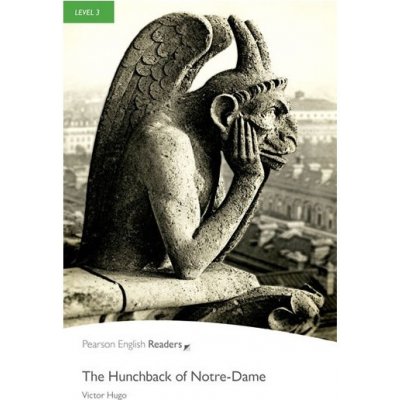 Penguin Readers 3 Hunchback of Notre-Dame – Hledejceny.cz