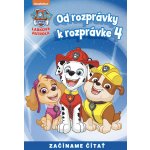 Od rozprávky k rozprávke Labková patrola 4 – Hledejceny.cz
