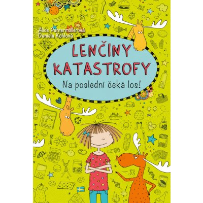 Lenčiny katastrofy - Na poslední čeká los! - Alice Pantermüller