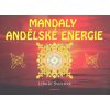 Kniha Mandaly andělské energie - Libuše Švecová