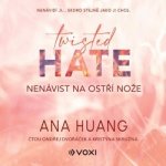 Twisted Hate: Nenávist na ostří nože - Ana Huang - čte Kristýna Skružná,Ondřej Dvořáček – Hledejceny.cz