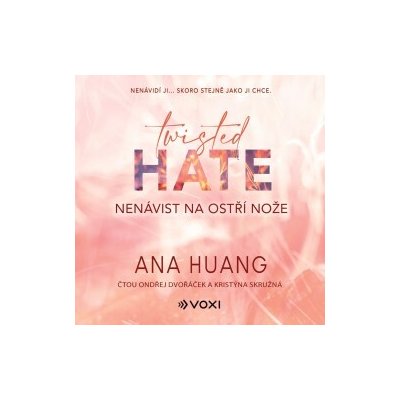 Twisted Hate: Nenávist na ostří nože - Ana Huang - čte Kristýna Skružná,Ondřej Dvořáček – Hledejceny.cz