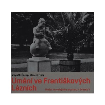 Umění ve Františkových Lázních – Hledejceny.cz