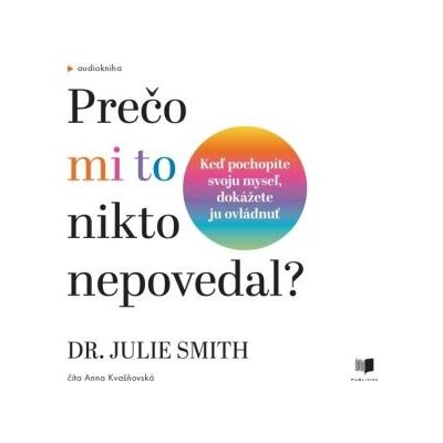 Prečo mi to nikto nepovedal? - Julie Smith